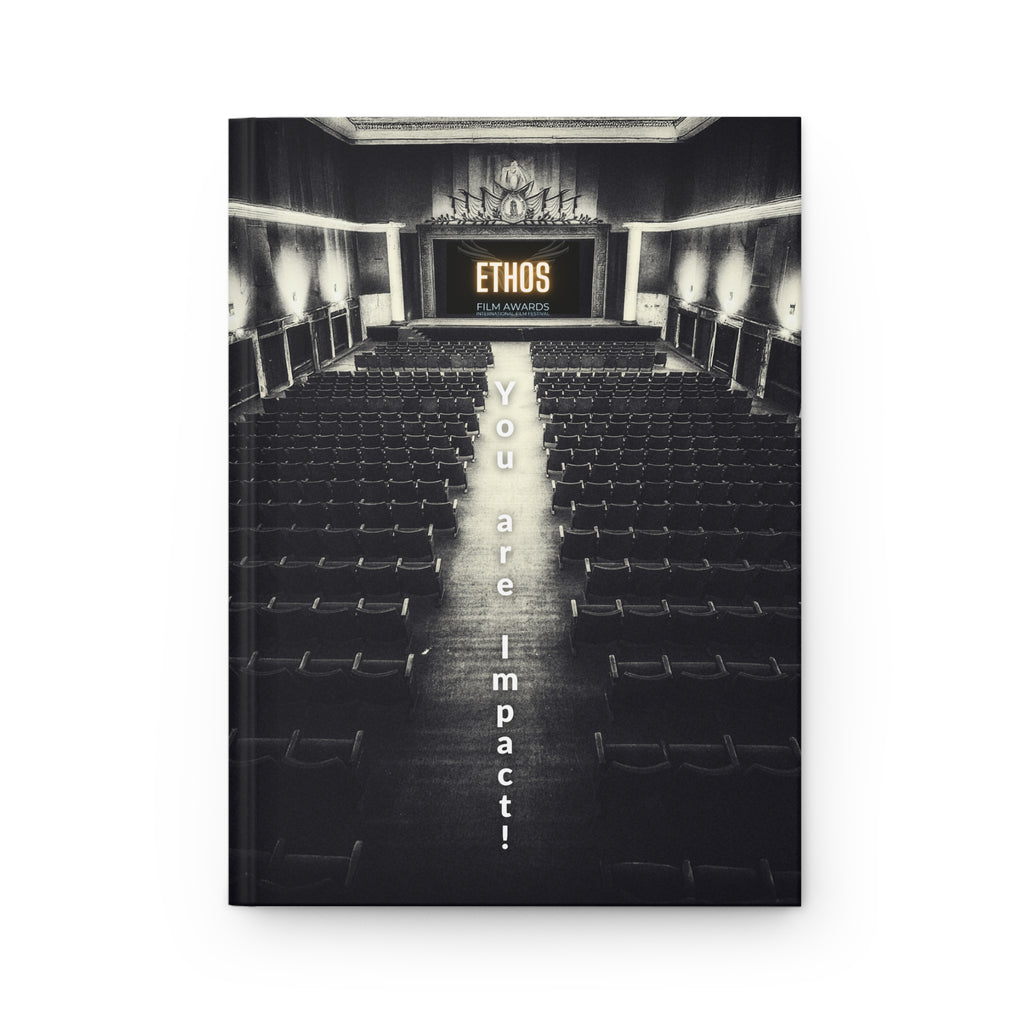 Ethos Theater Hardcover Journal — "You Are Impact" Motivational Hardback Notebook