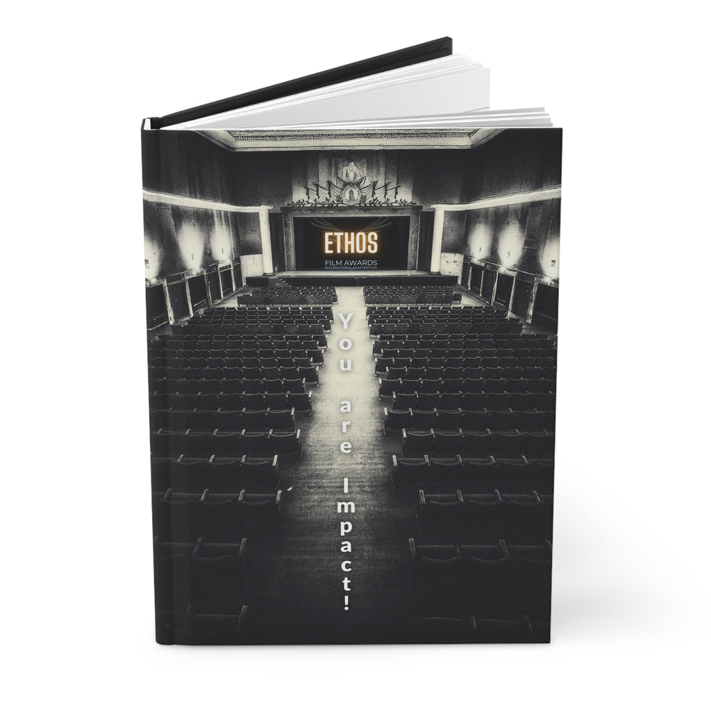 Ethos Theater Hardcover Journal — "You Are Impact" Motivational Hardback Notebook