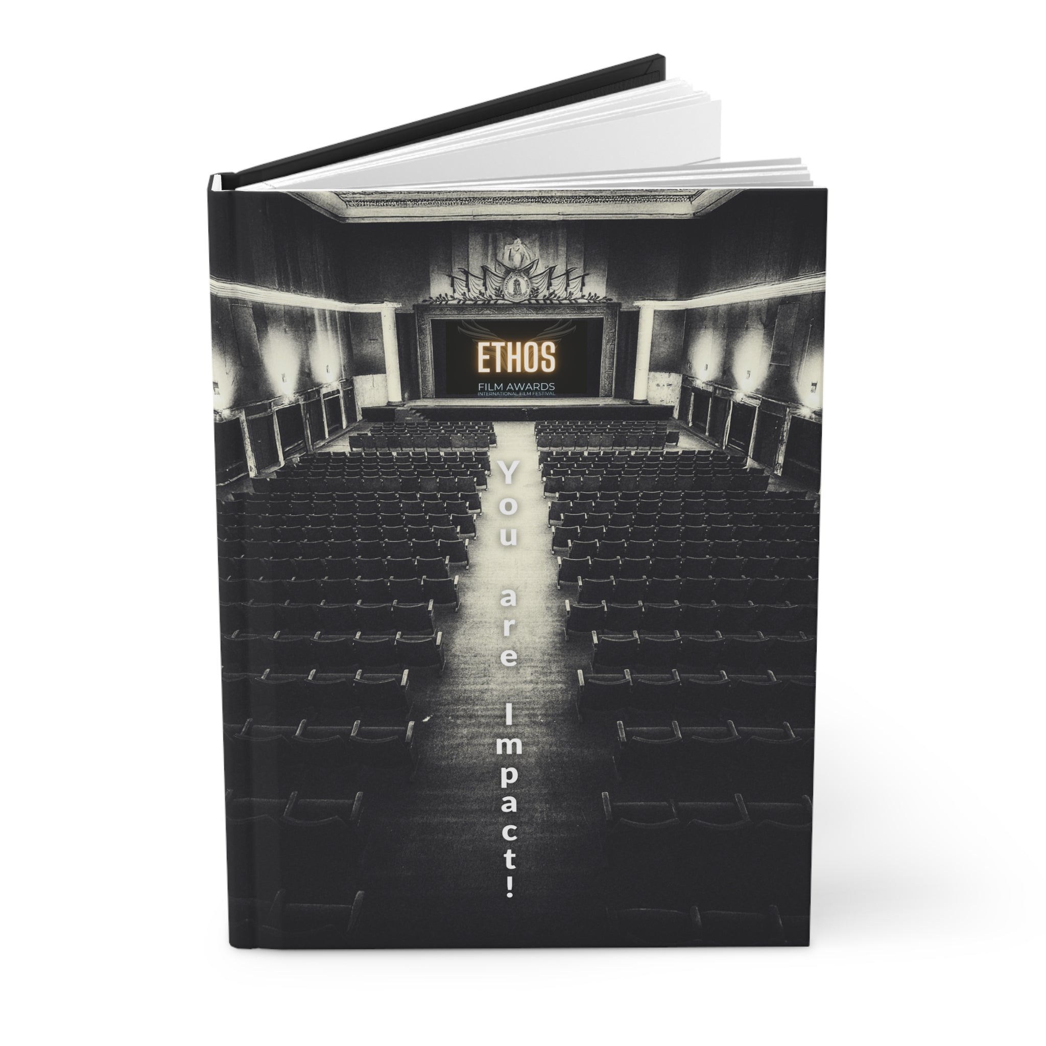 Ethos Theater Hardcover Journal — "You Are Impact" Motivational Hardback Notebook
